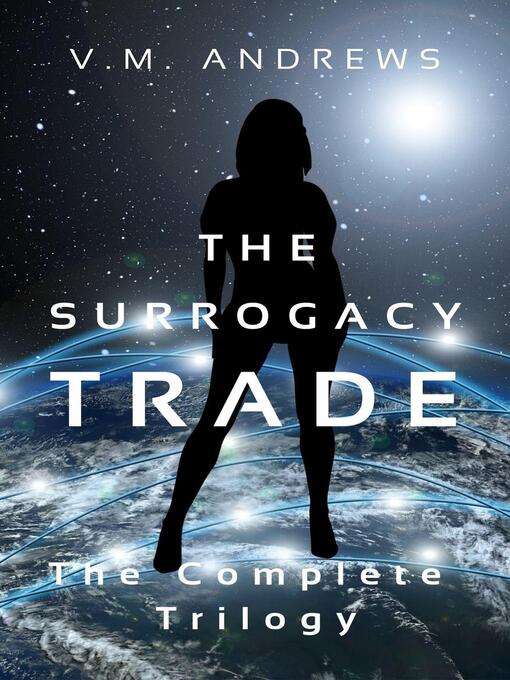 Title details for The Surrogacy Trade by V.M. Andrews - Available
